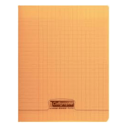 CALLIGRAPHE Orange Cahier Piqué Calligraphe 8000 Incolore 48P Séyès